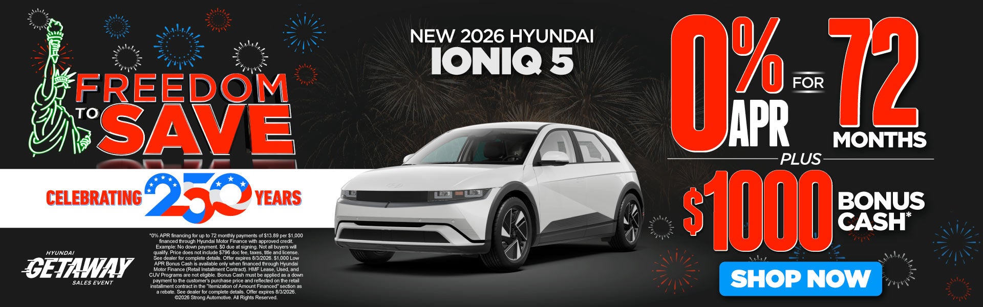 NEW 2026 IONIQ 5	0% APR FOR 72 MONTHS + $1,000 BONUS CASH*