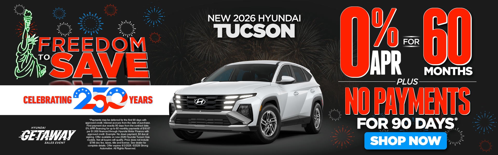 NEW 2026 TUCSON 	0% APR FOR 60 MONTHS PLUS NO PAYMENTS FOR 9