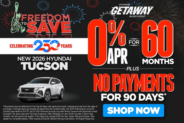 NEW 2026 TUCSON 	0% APR FOR 60 MONTHS PLUS NO PAYMENTS FOR 9