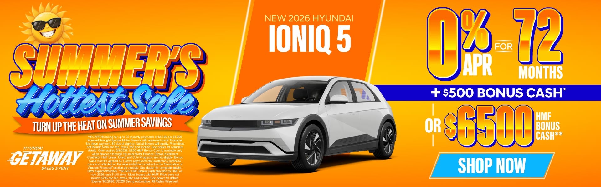 NEW 2026 IONIQ 5	"0% APR FOR 72 MONTHS + $500 BONUS CASH* OR